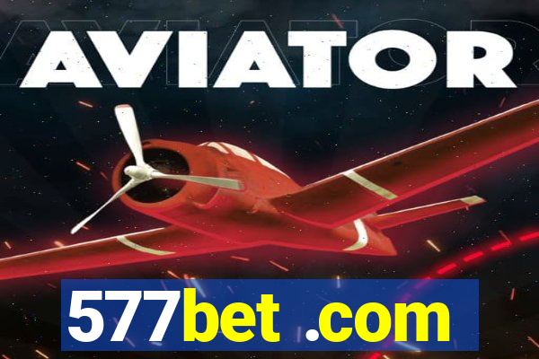 577bet .com